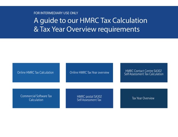 A guide to our HMRC Tax Calculation & Tax Year Overview requirements - Page 1